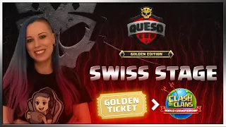 QUESO CUP GOLDEN EDITION Swiss Bracket | Clash Worlds | Clash of Clans