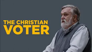 The Christian Voter | Doug Wilson | CRF