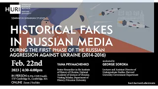 Historical Fakes in Russian Media during the First Phase of the Russian Aggression vs Ukraine