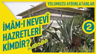 İmam-ı Nevevî Hazretleri Kimdir? "Rahmetullahi Aleyh" - 2 | Yolumuzu Aydınlatanlar