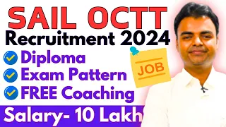 SAIL OCTT Recruitment 2024- SAIL OCTT Salary Structure, Syllabus High Salary Govt Jobs After Diploma