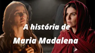 A Historia de Maria Madalena  Quem Foi Maria madalena / A Mulher de Magdala .