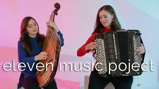 11 MUSIC PROJECT PROMO VIDEO 2017 / ACCORDION AND BANDURA COVER