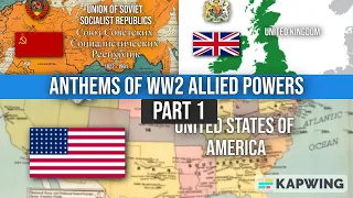 Anthems of the WW2 Allied Powers: Part 1
