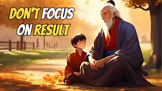 The Key to Achieving Anything Without Focusing on Results | Motivational Story | Inspiring Story