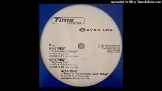 Mike West - The Power Of Money (Extended Mix)