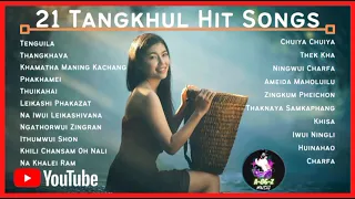 Tangkhul Hit Collection | 21 Non-Stop Tangkhul Hit Songs | May 2021