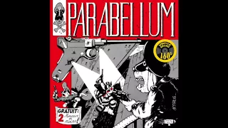 Parabellum ‎– Gratuit  2 Morceaux En Moins !
