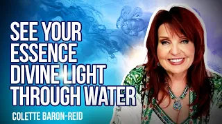 See Your Essence Divine Light Through Water ✨Water Ritual 🌊