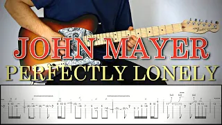 JOHN MAYER - PERFECTLY LONELY (Solo) | Guitar Cover Tutorial (FREE TAB)