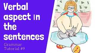 Verbal aspect of Russian verbs//How to use Perfect and Imperfect in the sentences.