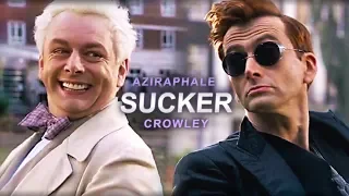 S U C K E R || Aziraphale + Crowley