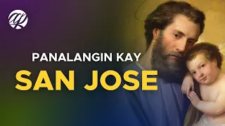 Panalangin kay San Jose (2024) • Tagalog Catholic Prayer to St. Joseph