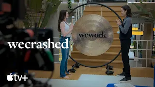 WeCrashed — Inside The Unicorn Story | Apple TV+