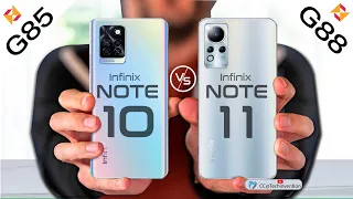 Infinix Note 10 vs Infinix Note 11 Full Comparison | G85 vs G88 Phone Battle| Which is Best?