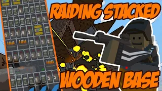 we raided the most stacked wooden base... | Unturned