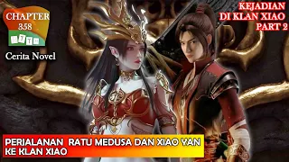 Kejadian pada Klan Xiao || Battle Through The Heavens | chapter 358 || alur cerita novel