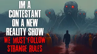 I'm A Contestant On A New Reality Show, We Must Follow Strange Rules