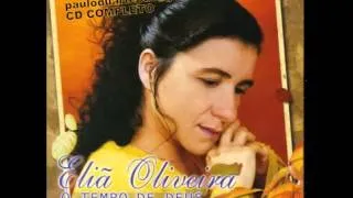 ▶Eliã Oliveira   O Tempo de Deus   CD COMPLETO