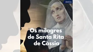 Conheça os 3 milagres registrados no decreto de canonização de Santa Rita de Cássia