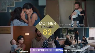 MOTHER ÉPISODE 82 | L'ADOPTION DE TURNA