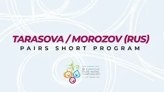 Tarasova/Morozov (RUS) | Pairs Short | ISU European Figure Skating Championships | #EuroFigure
