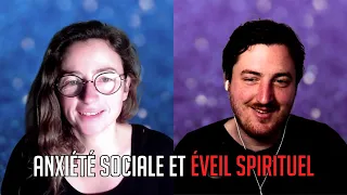 Anxiété sociale & Éveil spirituel, discussion avec Emmanuelle Errera