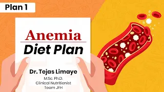 Diet For Anemia - Plan 1 | Diet to Increase Hemoglobin |  Dr. Tejas Limaye | English