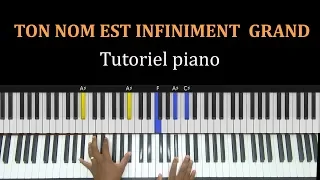 TON NOM EST INFINIMENT GRAND - EDEN : Tutoriel Piano