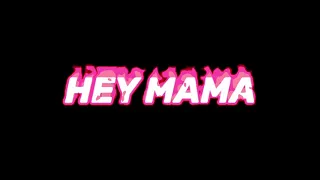 Hey Mama- David Guetta ft. Bebe Rexha and Nicki Minaj Edit Audio