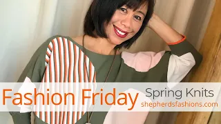 Fashion Friday - Nutty for Spring Knits! - February 26, 2021