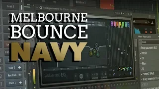 Melbourne Bounce Navy | FL Studio Template (+ Samples, Stems & Sylenth1 / Serum Presets)