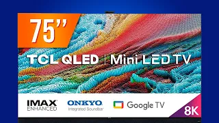 Smart TV QLED 75" 8K Google TV Full Ultra HD TCL X925 | MegaMamute