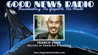 Francis Chan - Secrets to Powerful Preaching