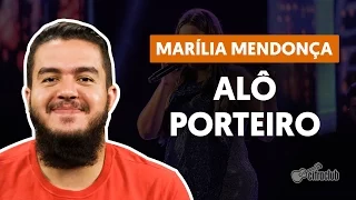 Alô Porteiro - Marlia Mendonça (simpliflied guitar lesson)