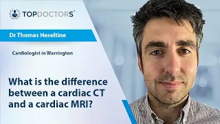 What is the difference between a cardiac CT and a cardiac MRI? - Online interview