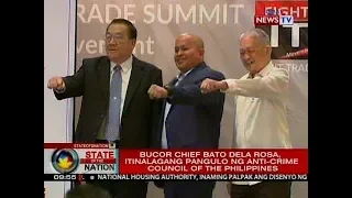 SONA: BuCor Chief Bato dela Rosa, itinalagang pangulo ng Anti-Crime Council of the Philippines