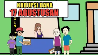 Korupsi Dana 17 Agustusan - Kocak