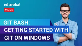Git Bash: Getting Started with Git on Windows | DevOps Training | Git Tutorial Live 1 | Edureka