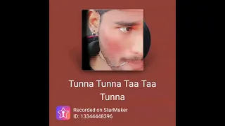 Tunna Tunna Taa Taa Tunna 🙏💯🎤