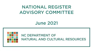 North Carolina National Register Advisory Committee - June 2021