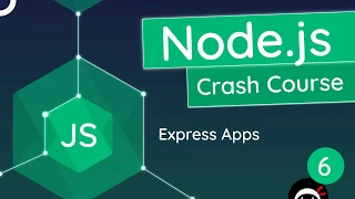 Node.js Crash Course Tutorial #6 - Express Apps