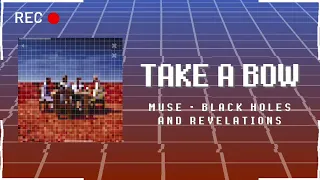 Muse - Take A Bow (8bit Cover) | Garcii28