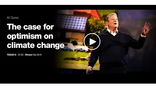 Al Gore "The case for optimism on climate change" at TED (sub sp)