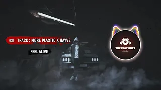 More Plastic x hayve - Feel Alive [The Play Buzz] [NCS]