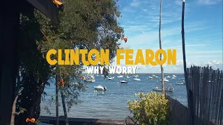 📺 Clinton Fearon - Why Worry [Official Video]