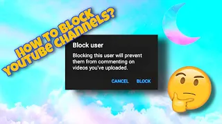 How to block YouTube Channels using your Android Phone?