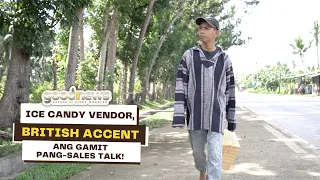 Ice candy vendor, British accent ang gamit pang-sales talk! | Good News