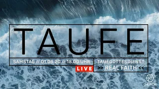 Taufgottesdienst - Real Faith - Livestream