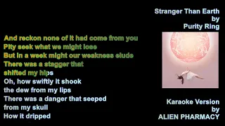 PURITY RING - STRANGER THAN EARTH (KARAOKE VERSION) [aph-k]